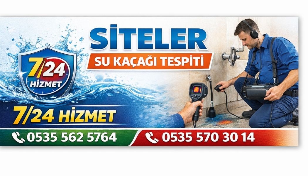 SİTELER SU KAÇAĞI TESPİTİ